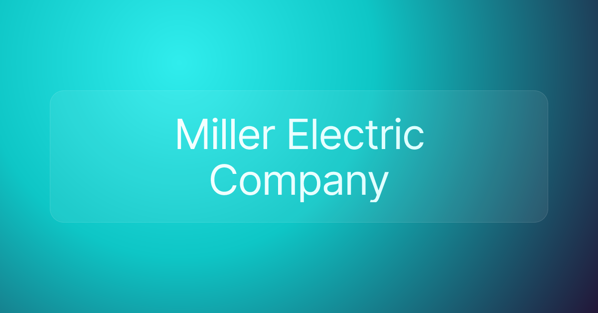 Miller Electric Company