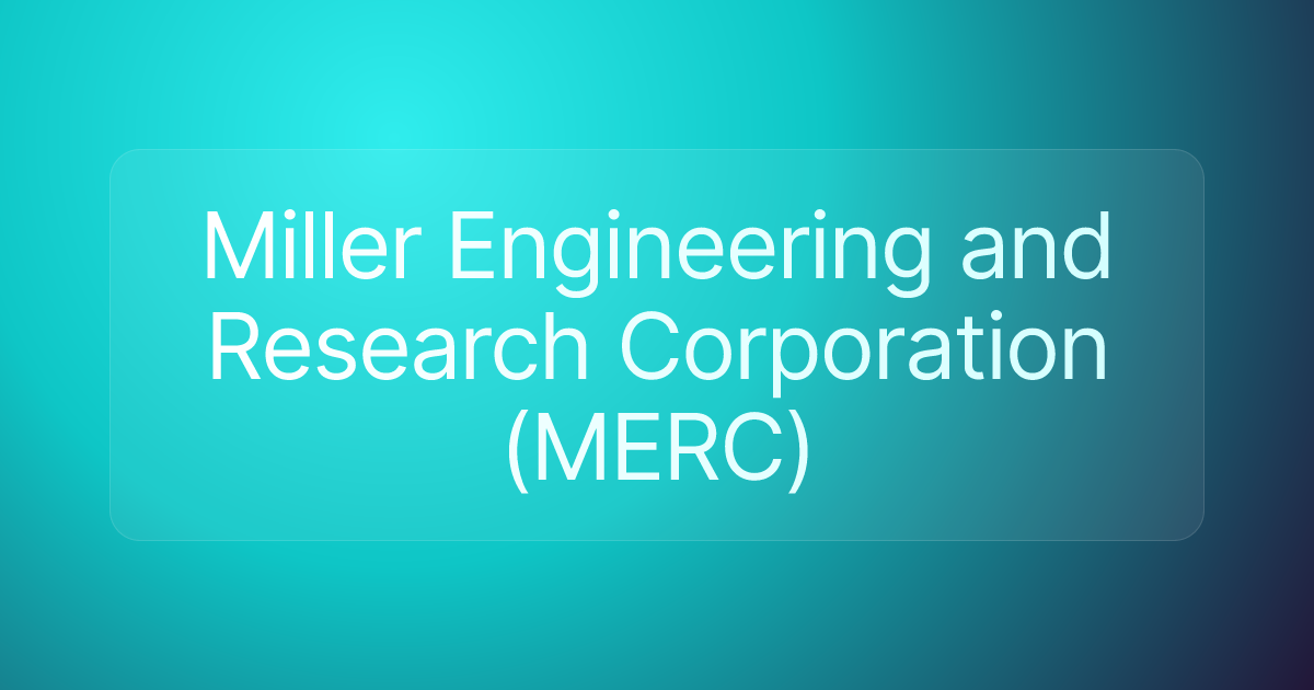 Miller Engineering and Research Corporation (MERC)