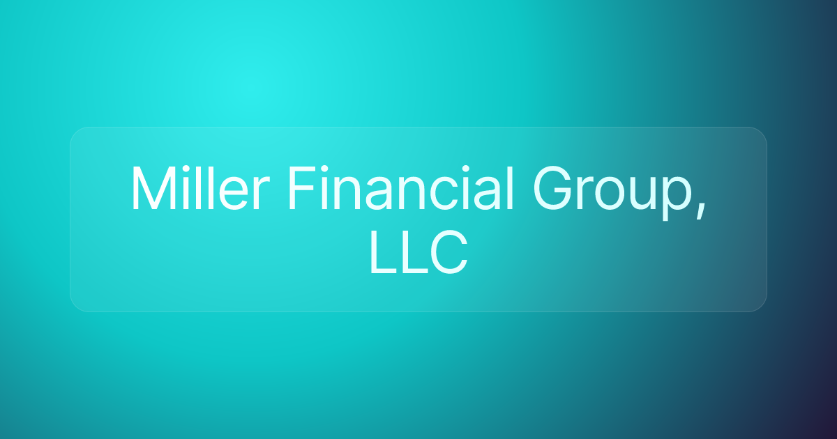 Miller Financial Group, LLC