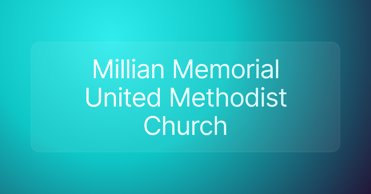 Millian Memorial United Methodist Church