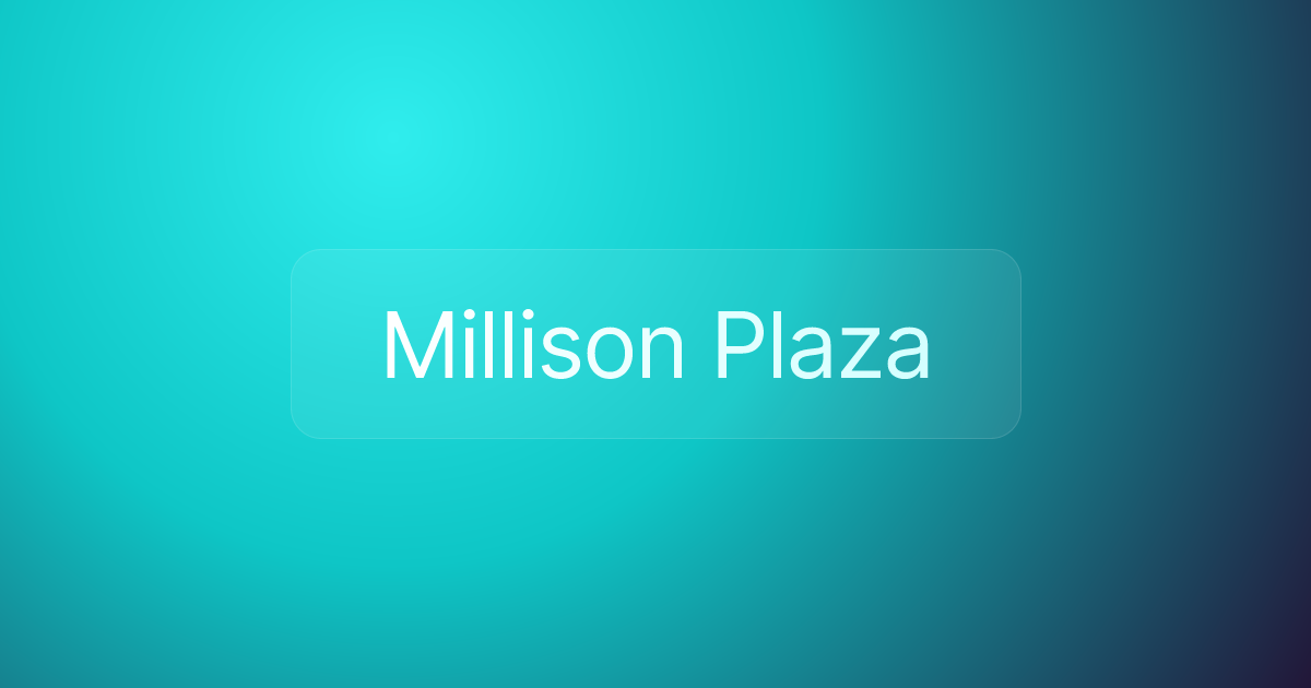 Millison Plaza