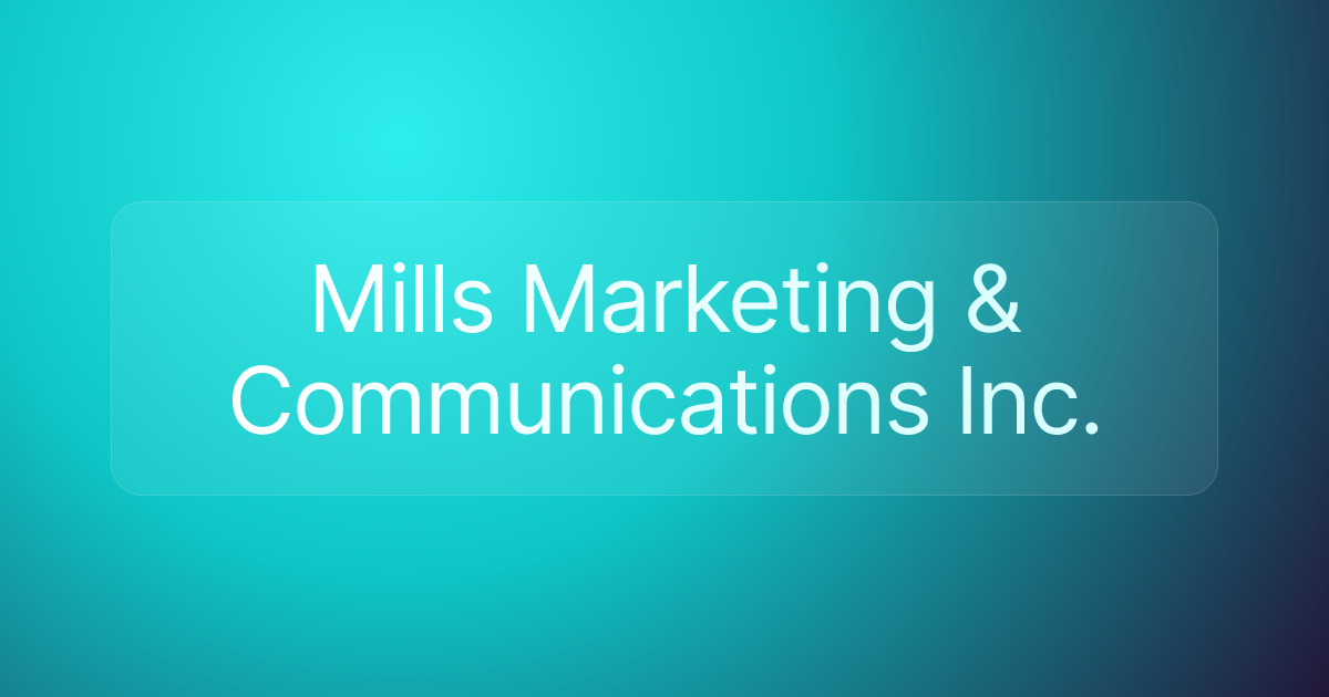 Mills Marketing & Communications Inc.