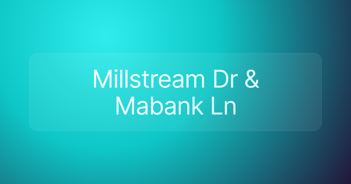 Millstream Dr & Mabank Ln