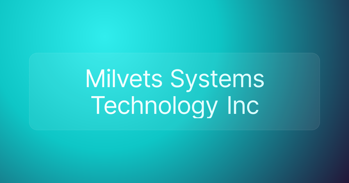 Milvets Systems Technology Inc