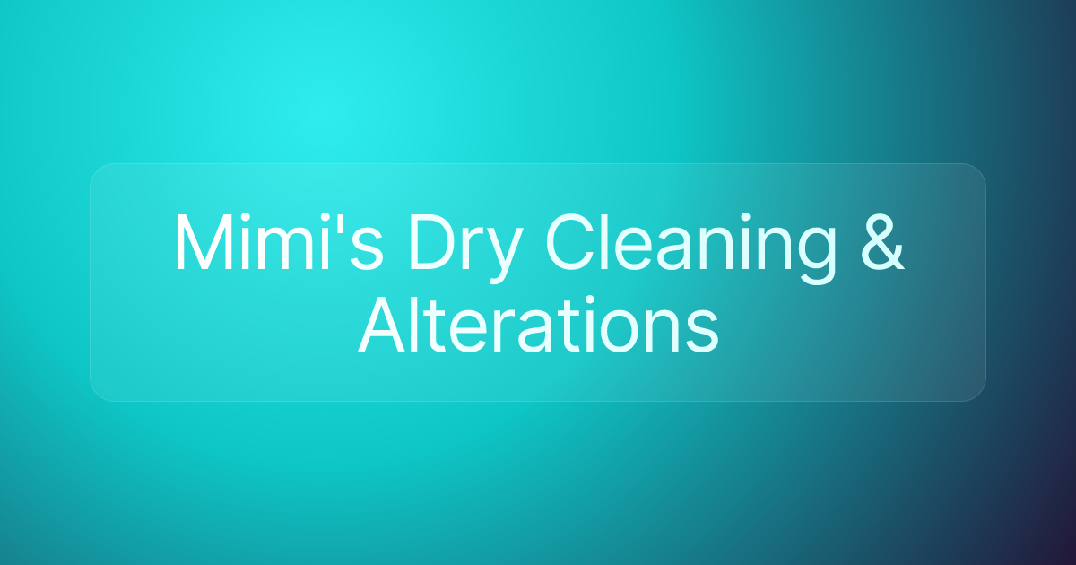 Mimi's Dry Cleaning & Alterations