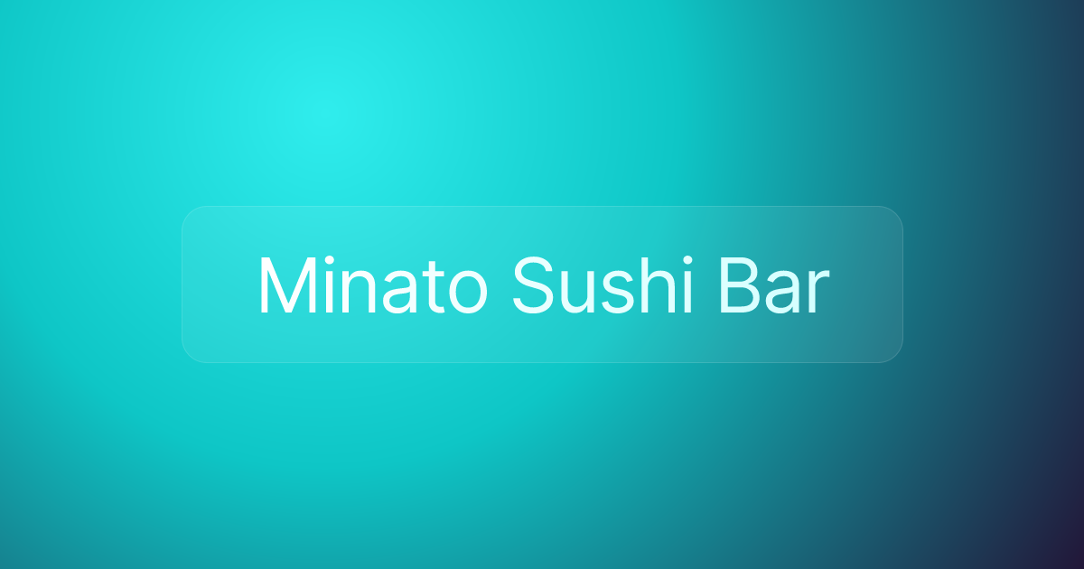 Minato Sushi Bar