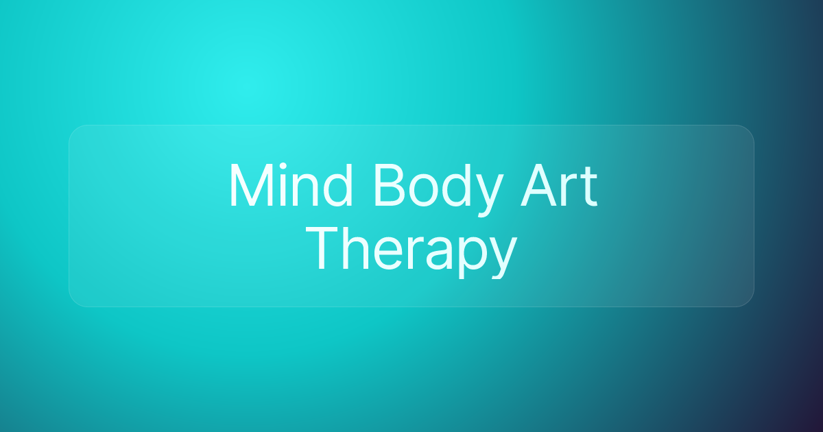 Mind Body Art Therapy