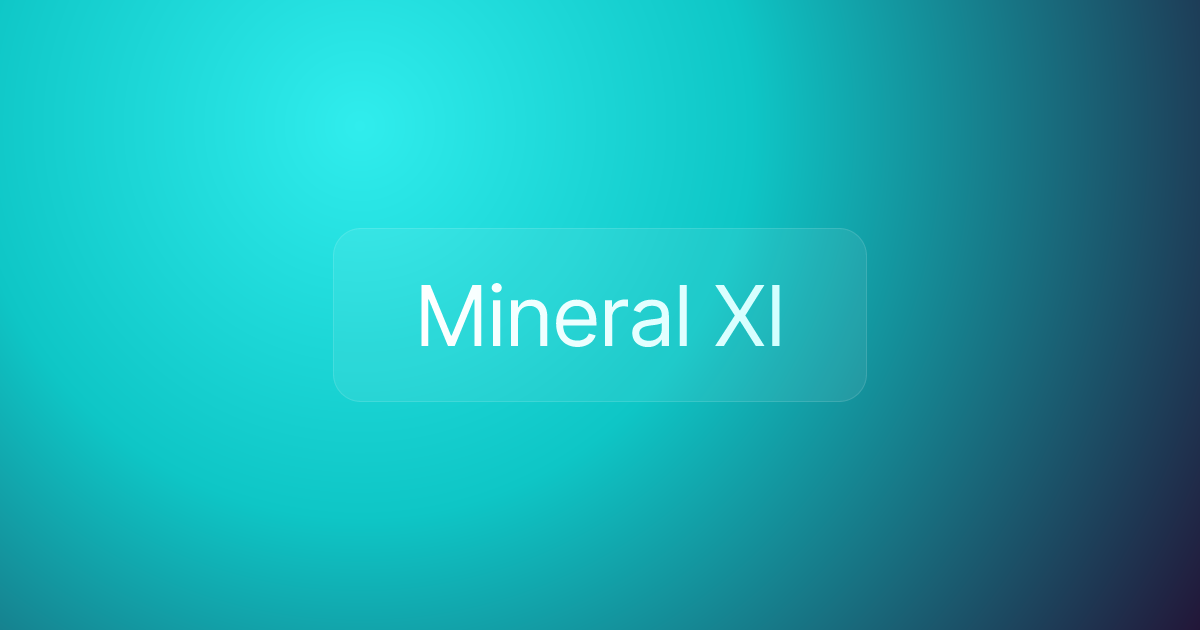 Mineral XI