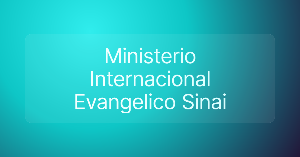Ministerio Internacional Evangelico Sinai