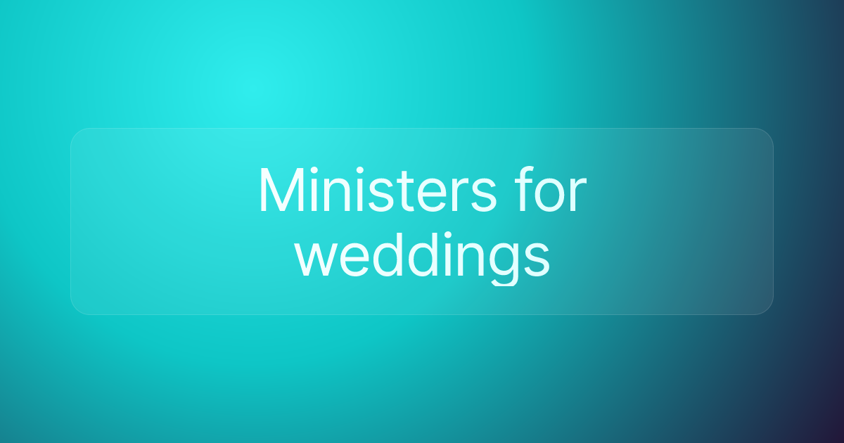 Ministers for weddings