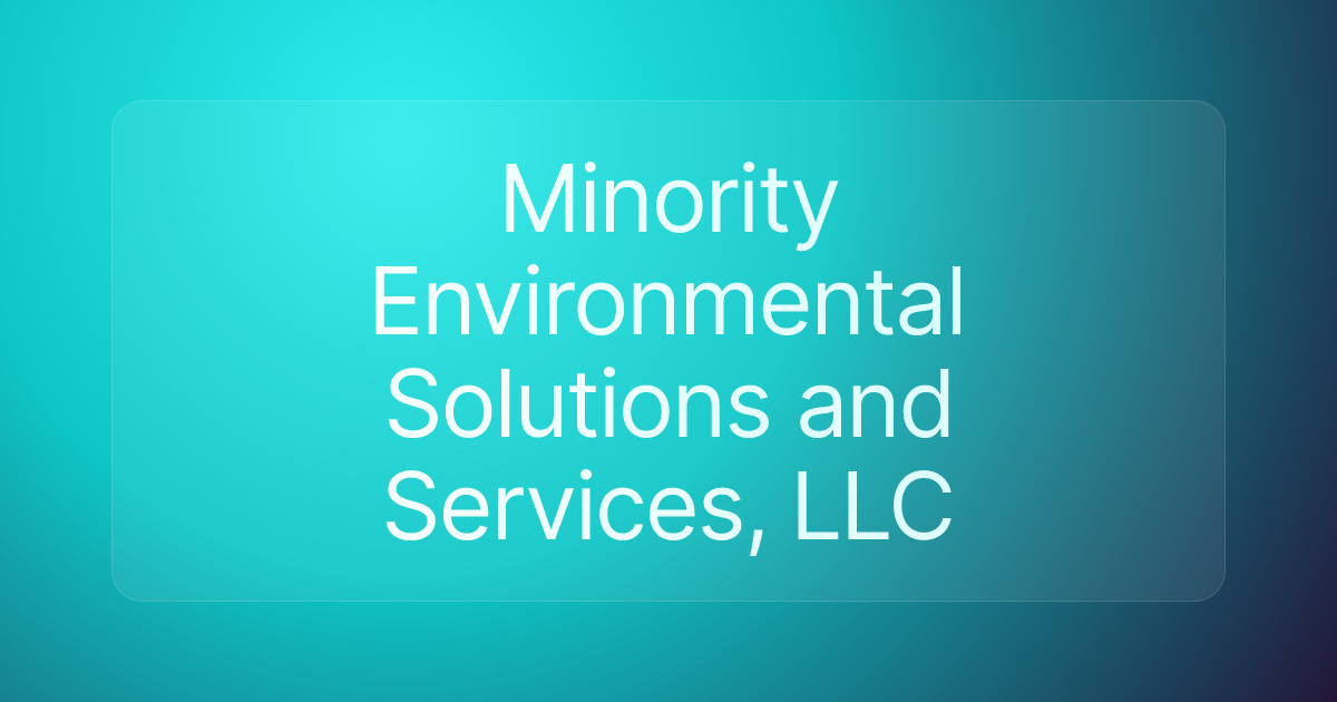 Minority Environmental Solutions and Services, LLC