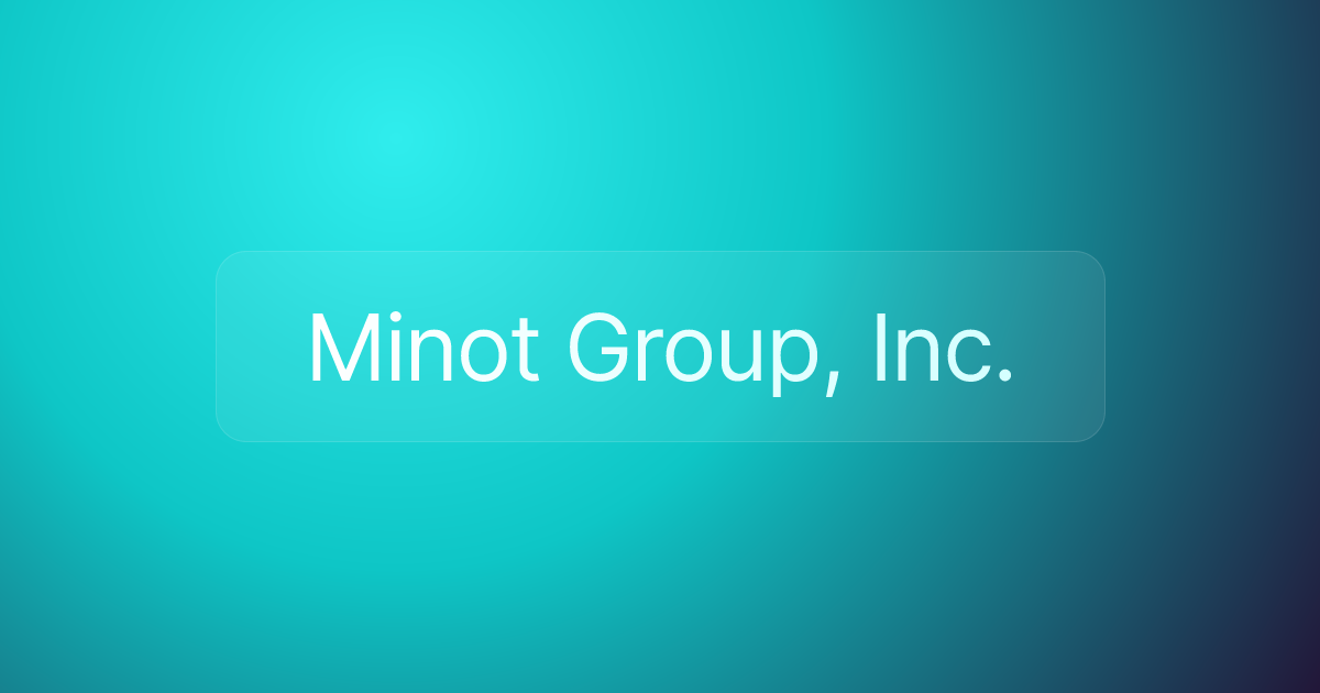 Minot Group, Inc.