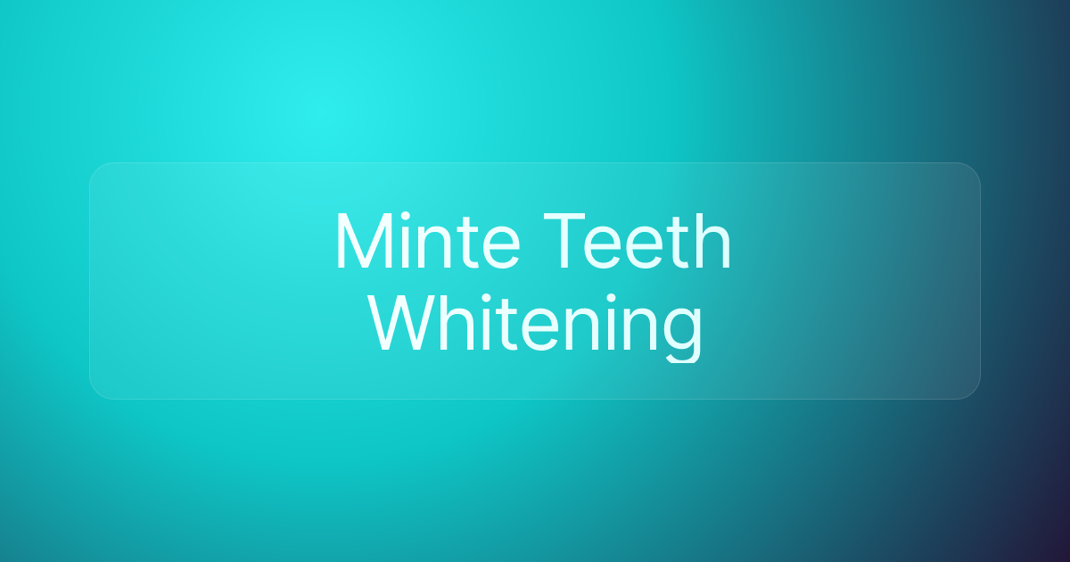 Minte Teeth Whitening