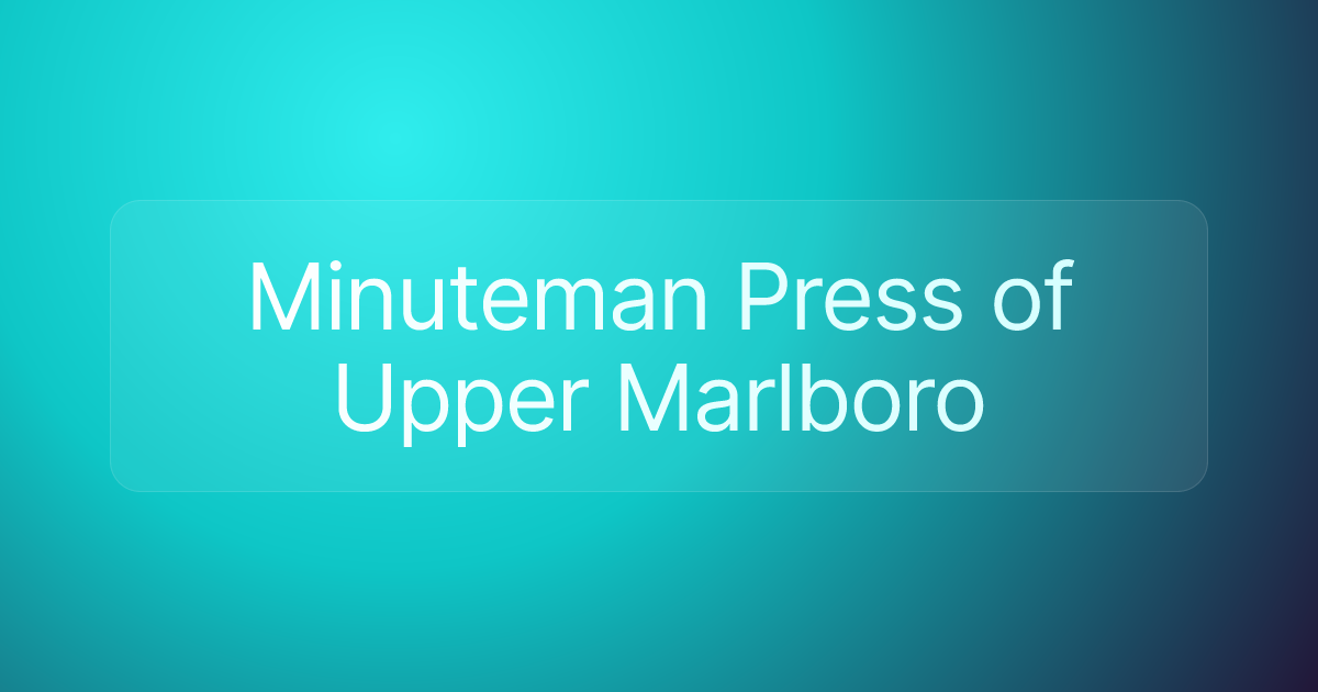 Minuteman Press of Upper Marlboro