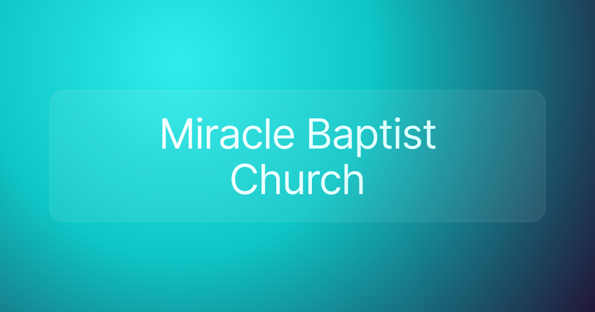 Miracle Baptist Church
