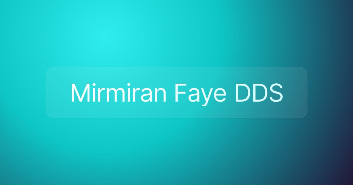 Mirmiran Faye DDS