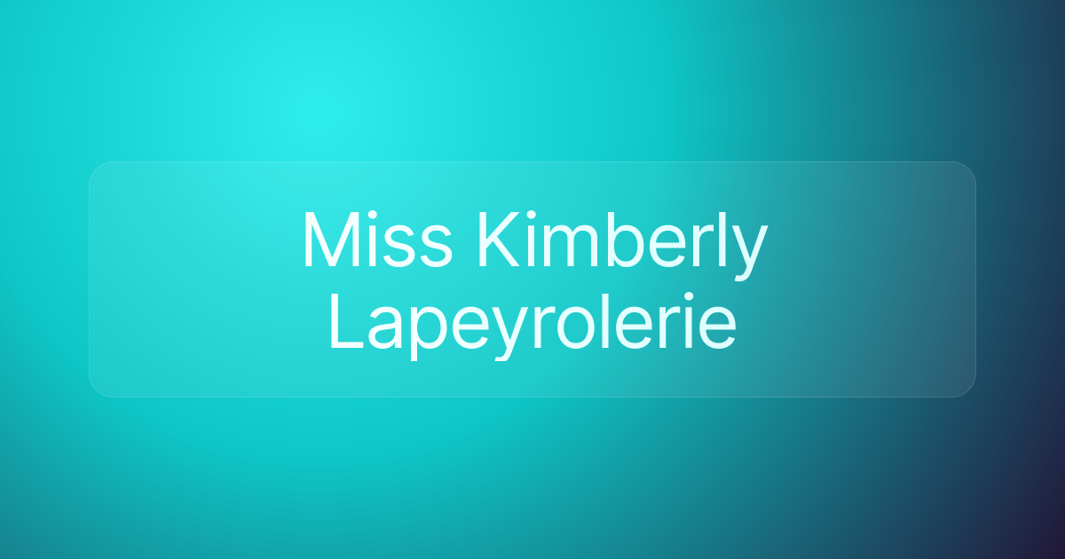 Miss Kimberly Lapeyrolerie