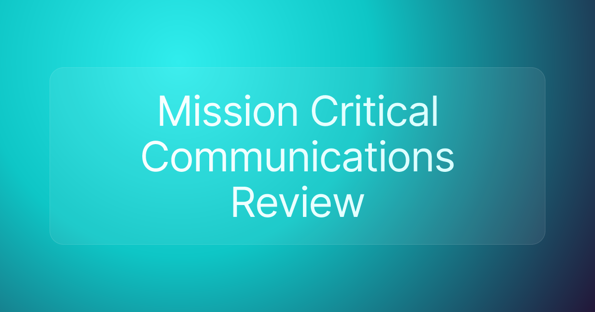 Mission Critical Communications Review