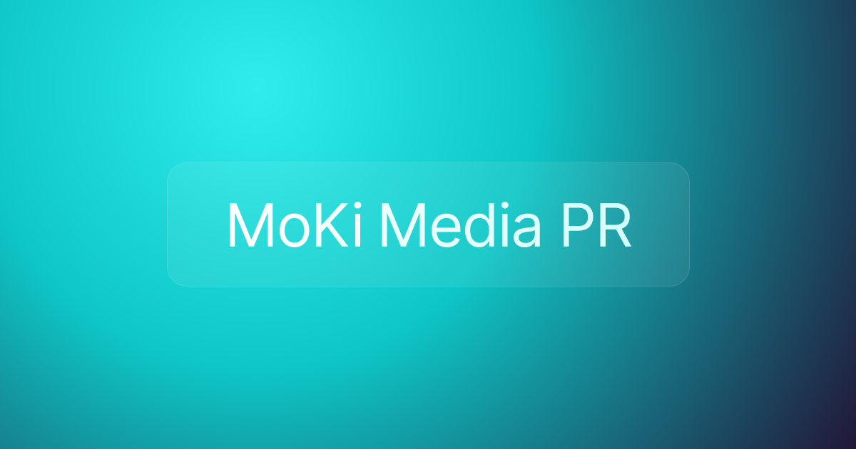 MoKi Media PR