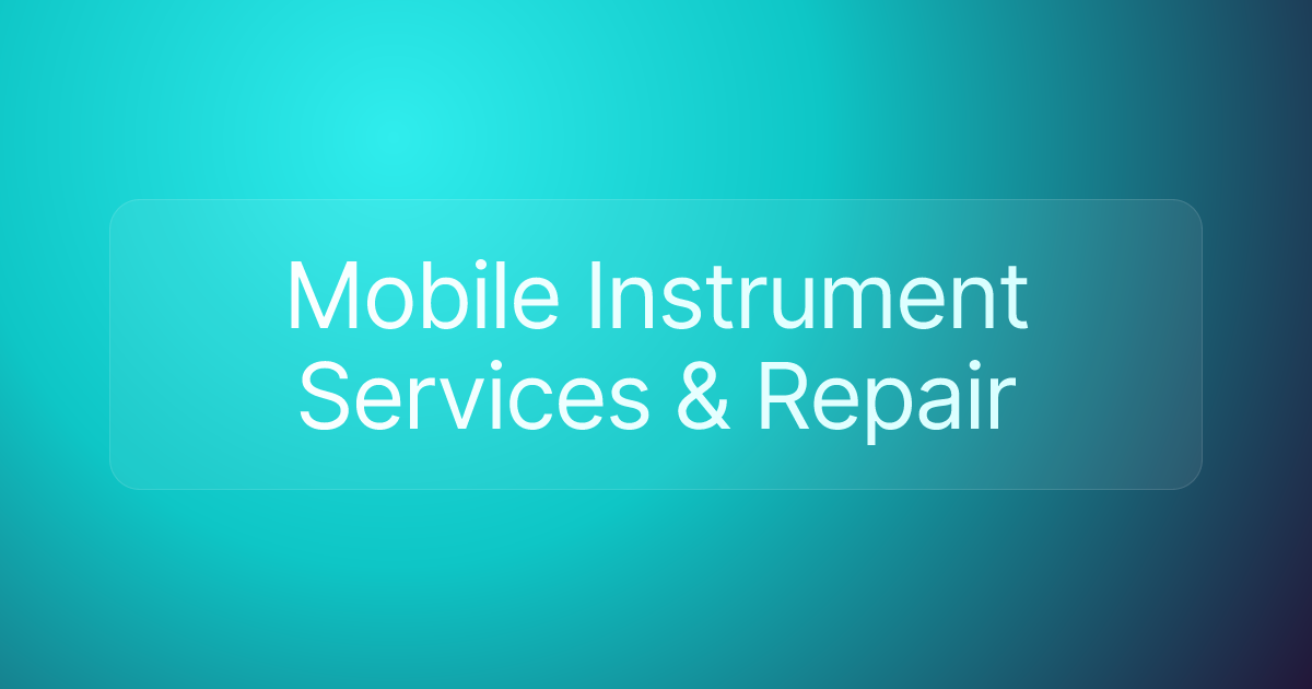 Mobile Instrument Services & Repair