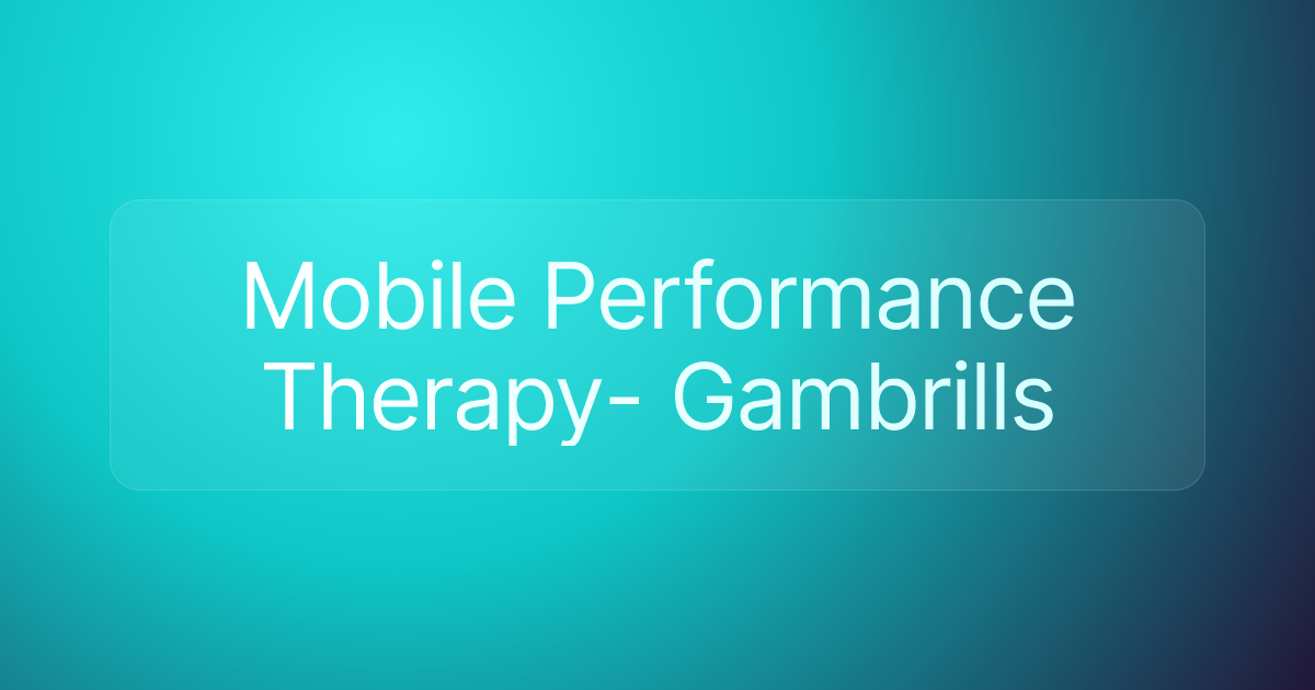 Mobile Performance Therapy- Gambrills