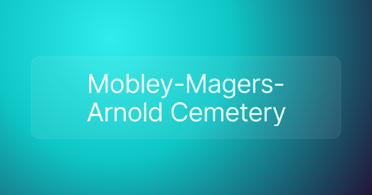 Mobley-Magers-Arnold Cemetery