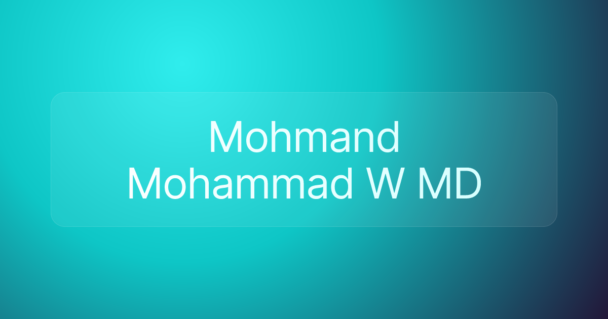 Mohmand Mohammad W MD