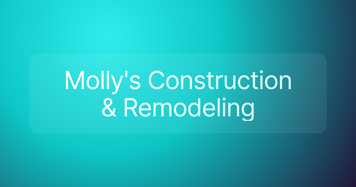 Molly's Construction & Remodeling