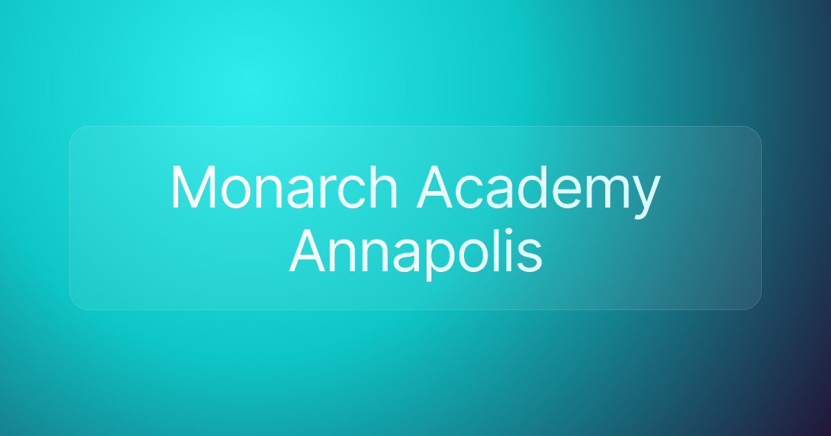 Monarch Academy Annapolis