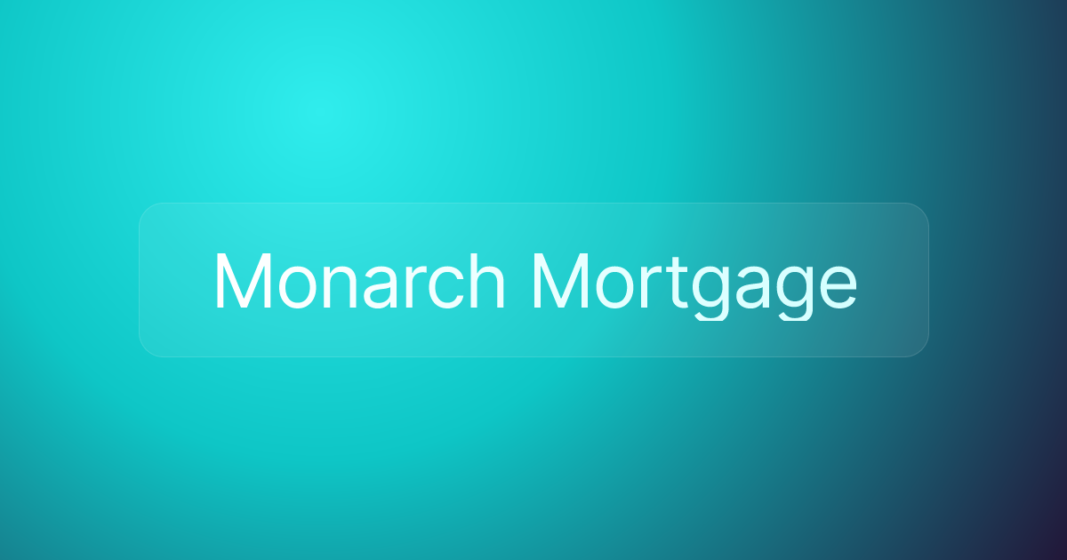 Monarch Mortgage