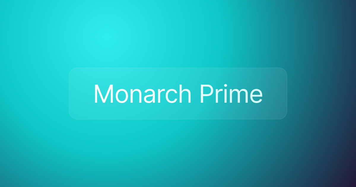 Monarch Prime