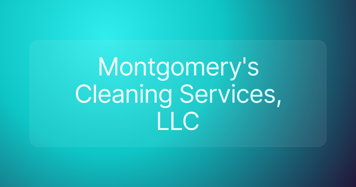 Montgomery's Cleaning Services, LLC