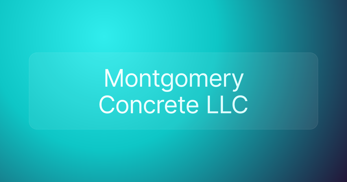 Montgomery Concrete LLC