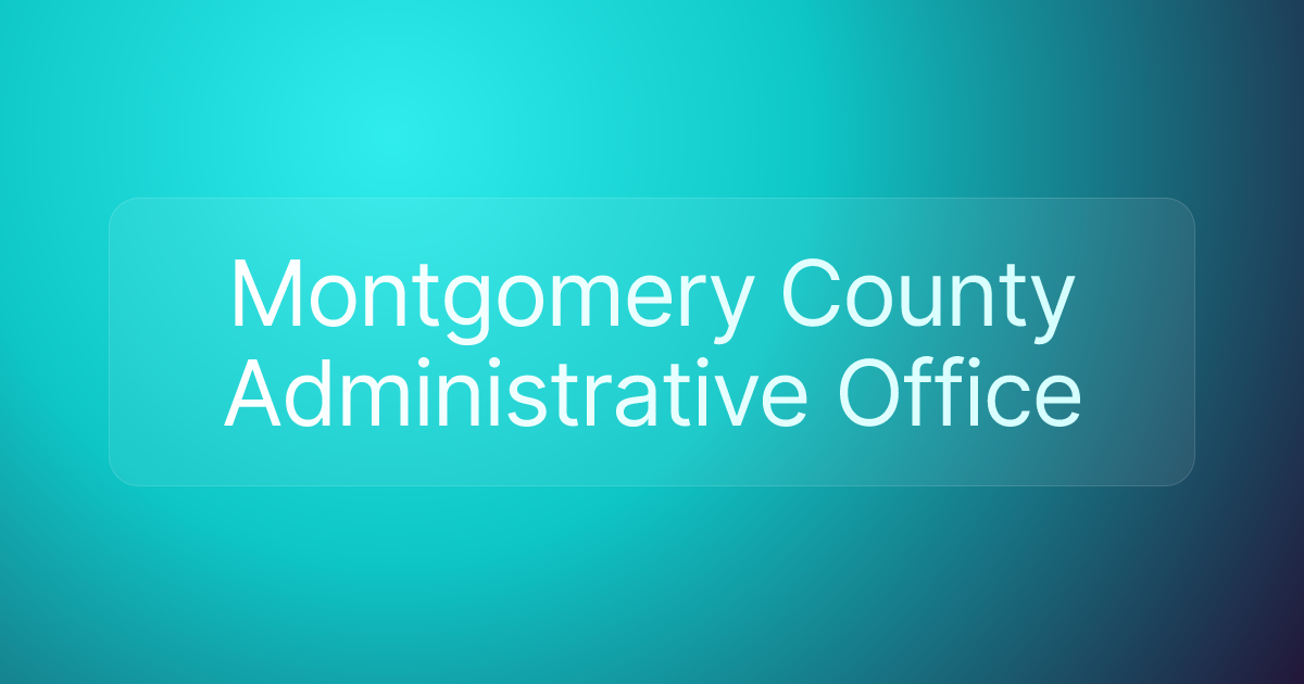 Montgomery County Administrative Office