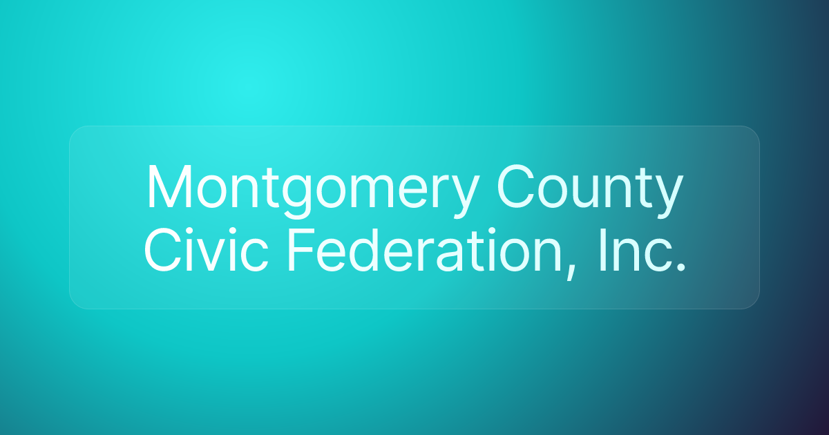 Montgomery County Civic Federation, Inc.