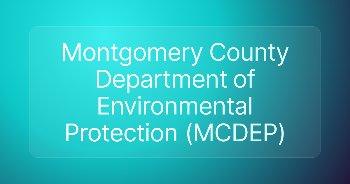 Montgomery County Department of Environmental Protection (MCDEP)