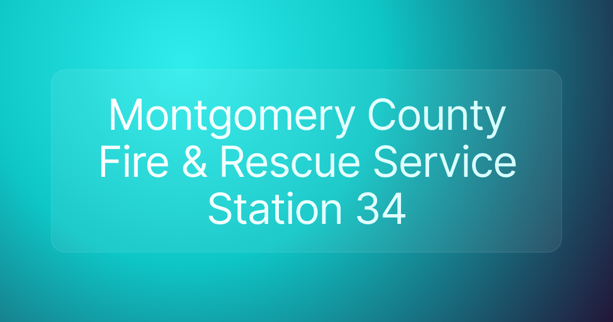 Montgomery County Fire & Rescue Service Station 34