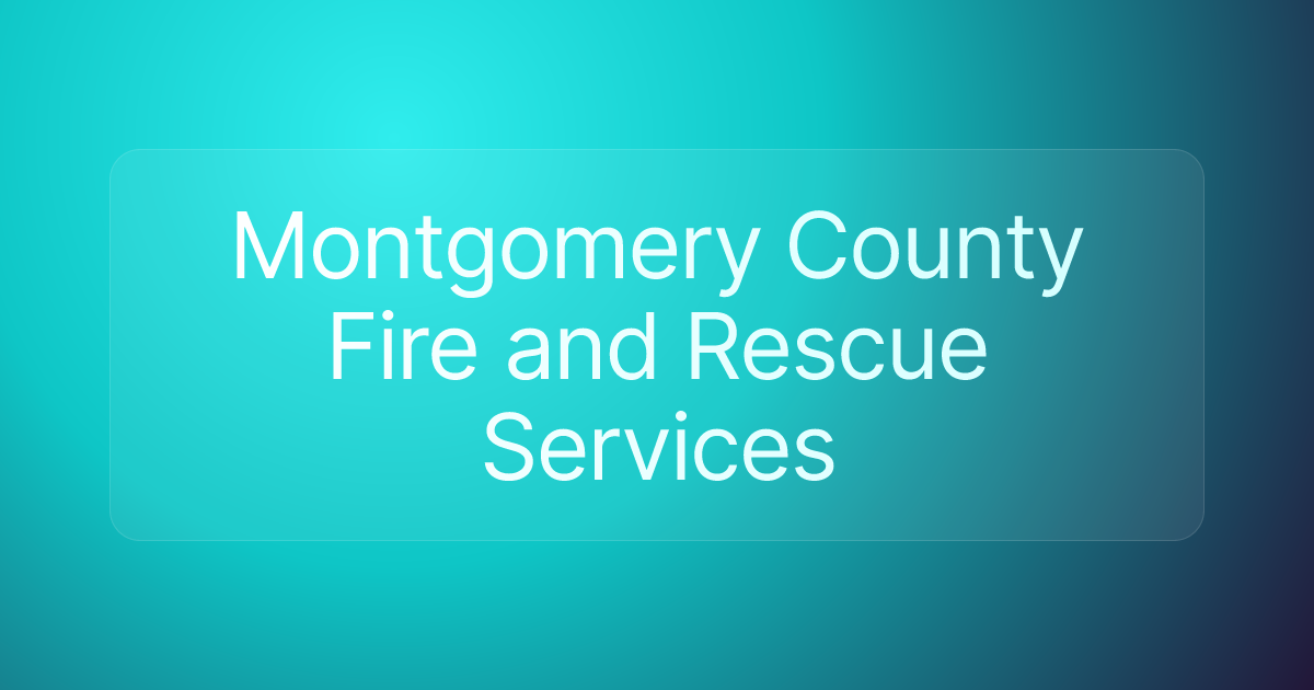 Montgomery County Fire and Rescue Services