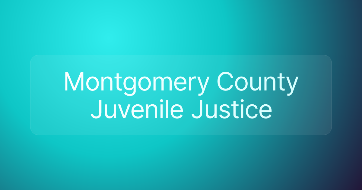 Montgomery County Juvenile Justice