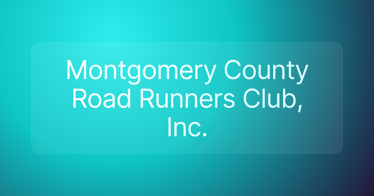 Montgomery County Road Runners Club, Inc.