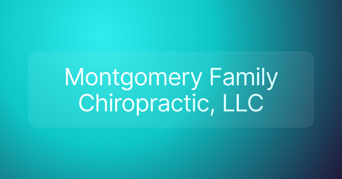Montgomery Family Chiropractic, LLC