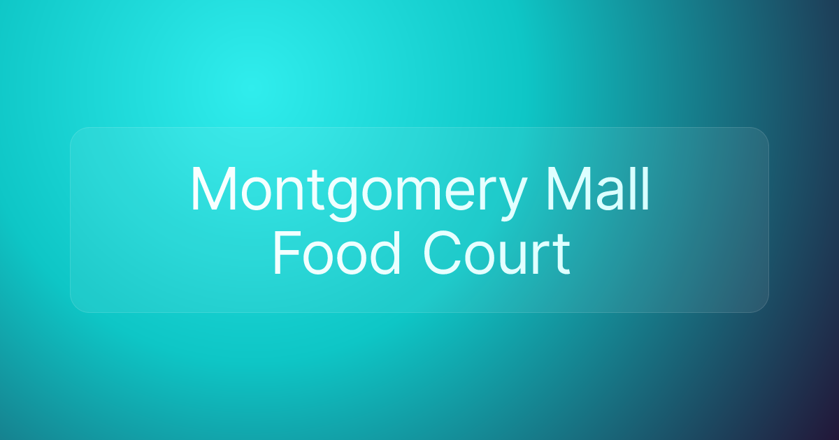 Montgomery Mall Food Court