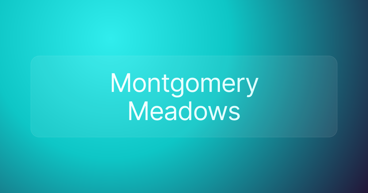 Montgomery Meadows