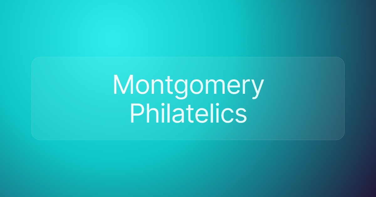 Montgomery Philatelics