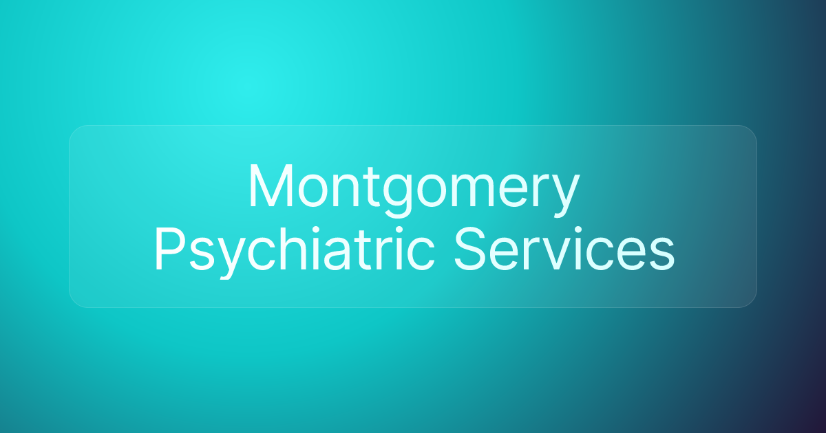 Montgomery Psychiatric Services