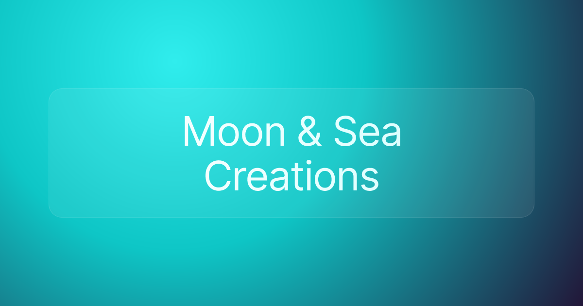 Moon & Sea Creations