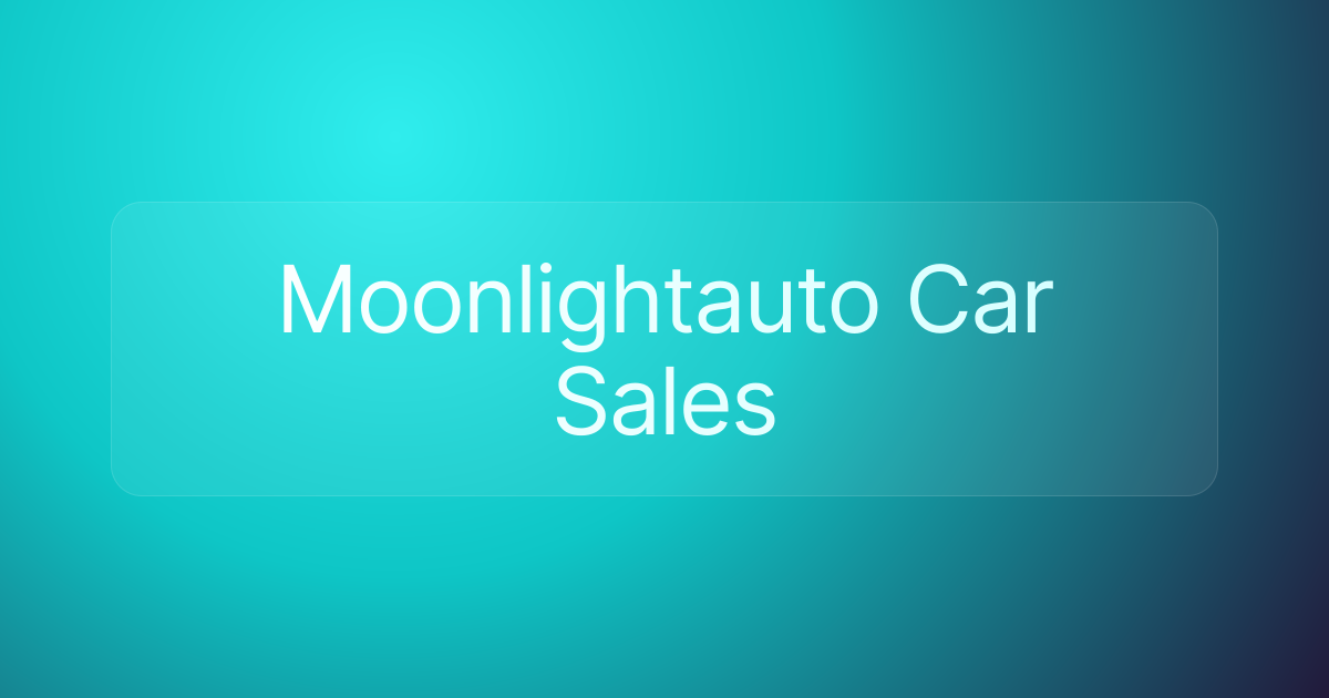 Moonlightauto Car Sales