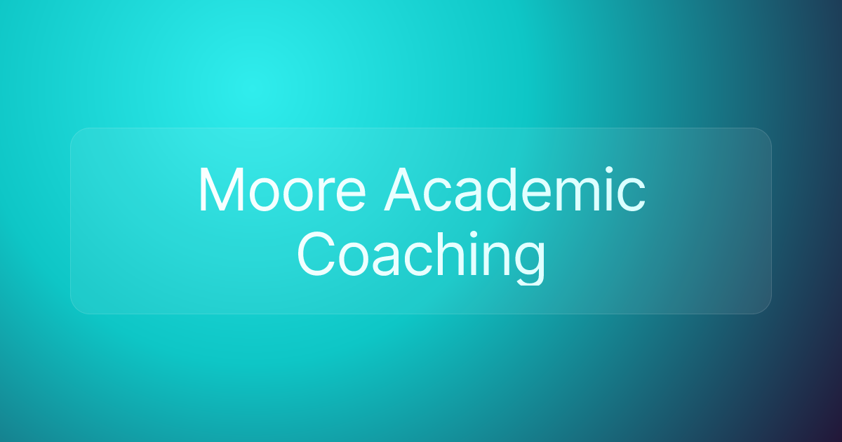 Moore Academic Coaching