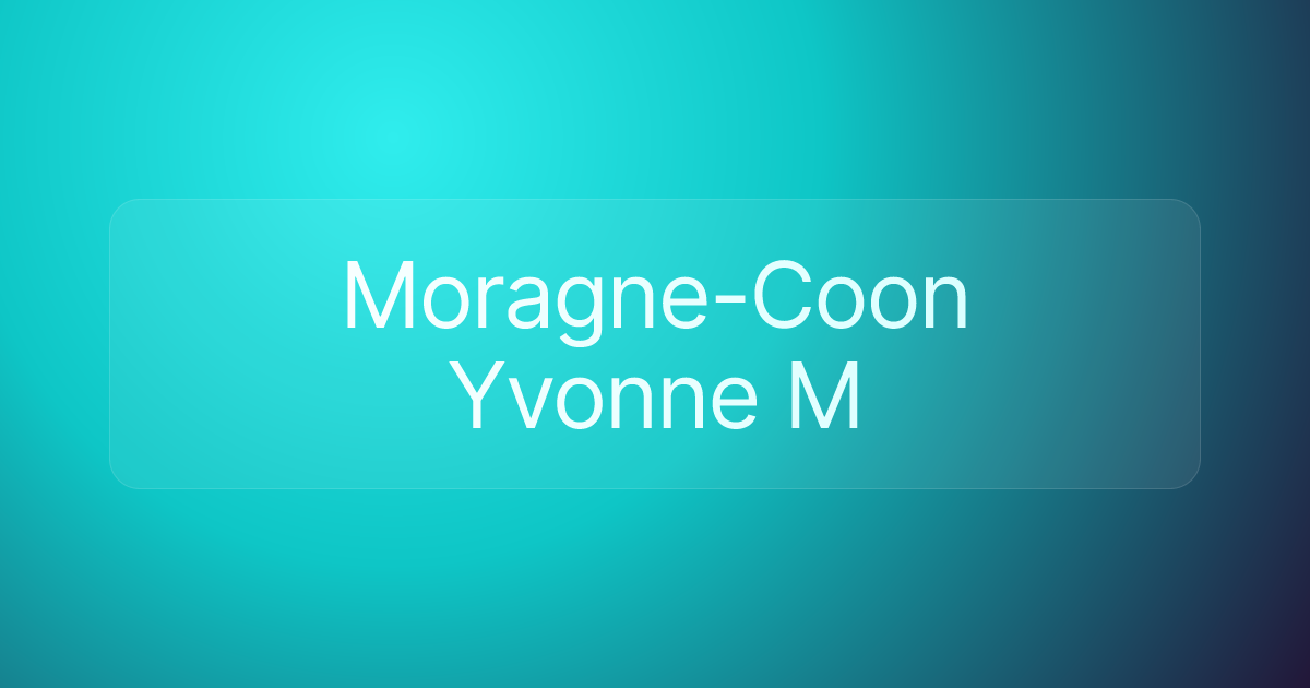 Moragne-Coon Yvonne M