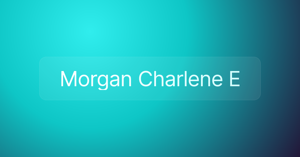 Morgan Charlene E